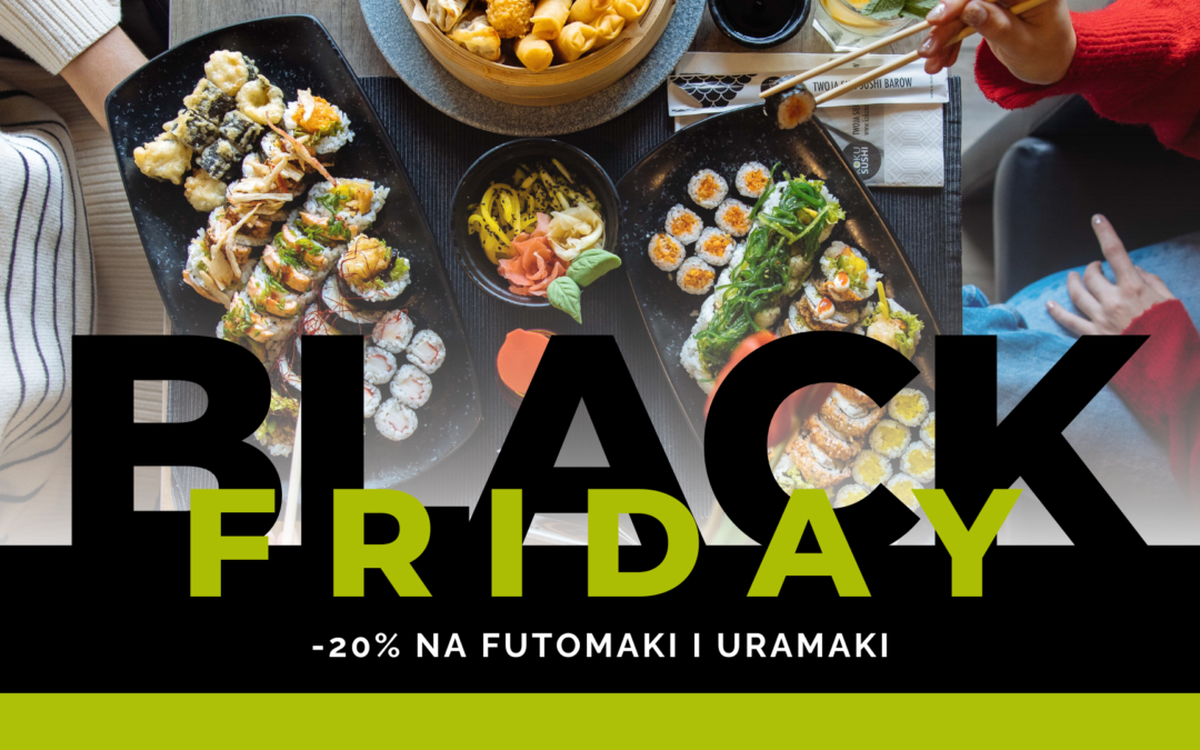 Black Friday w KOKU Sushi – świętuj z nami!🍣🖤